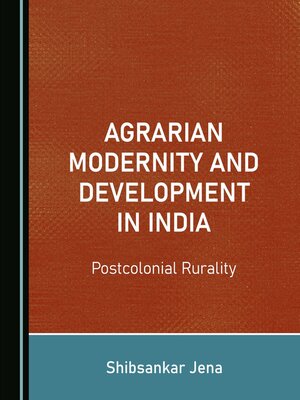 cover image of Agrarian Modernity and Development in India